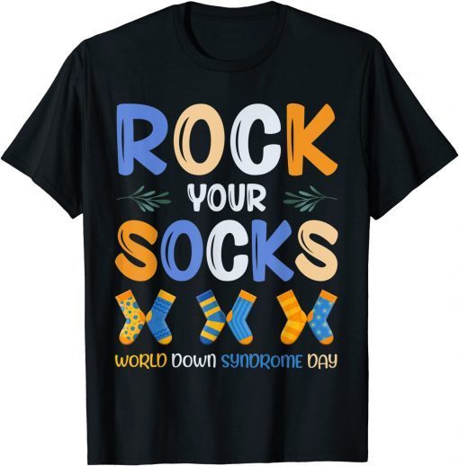 World Down Syndrome Day 21 March Rock Your Socks Awareness T-Shirt