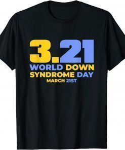 World Down Syndrome Day Awareness Socks Down Right T-Shirt