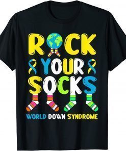 World Down Syndrome Day Rock Your Socks Awareness T-Shirt