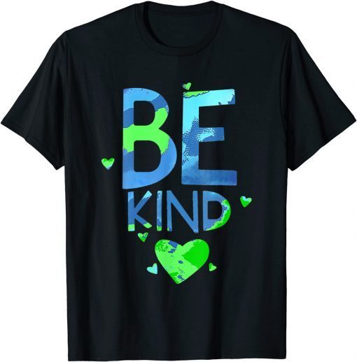 World Kindness Unity Day Anti-bullying Be Nice Kind Earth T-Shirt