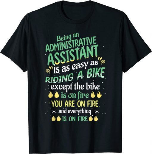 Administrative Professional Admin Assistant Office Clerk T-Shirt