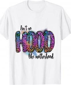 Ain't No Hood Like A Motherhood Leopard Sunflower T-Shirt