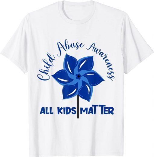 All Kids Matter Child Abuse Awareness Pinwheel T-Shirt