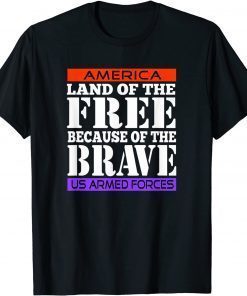 America, Land of the Free Because of the Brave T-Shirt