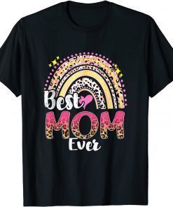 Best Mom Ever Rainbow Cute Mothers Day T-Shirt