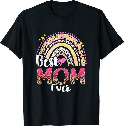 Best Mom Ever Rainbow Cute Mothers Day T-Shirt