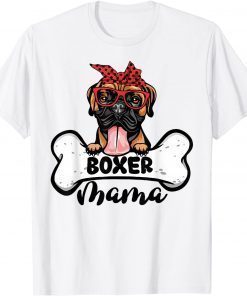 Boxer Mama Dog Bone Mothers Day Dog Mom T-Shirt