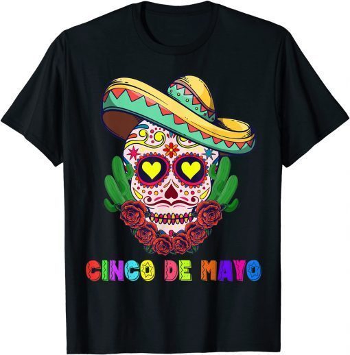 Cinco De Mayo Mexican Cross Sunglasses Skull Mustache Fiesta T-Shirt