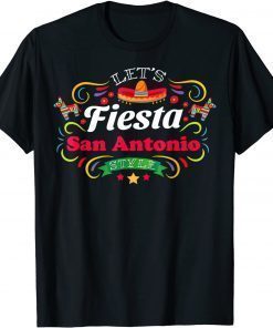 Cinco de Mayo Let's Fiesta Drinking Party San Antonio 2022 Shirt