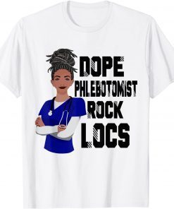 Dope Phlebotomist Rock Locs Black Woman Nursing T-Shirt