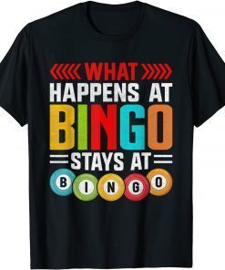 What Happens At Bingo Stays At Bingo Accessories Game Senior T-Shirt