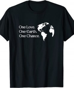 World Environment Day One Love One Earth One Chance T-Shirt