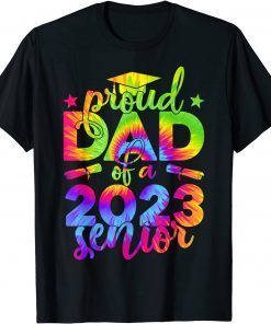 2023 Graduate College Tie Dye Pround Dad Family T-Shirt