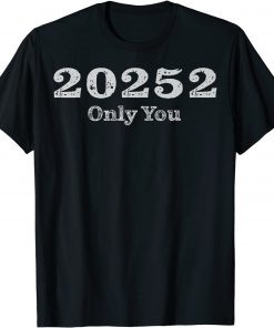 20252 Only You T-Shirt