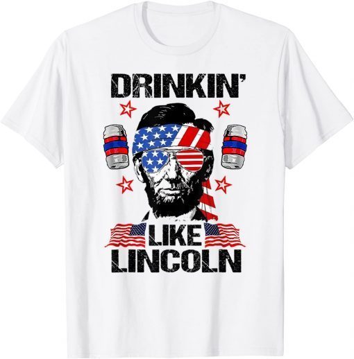 4th Of July Drinkin Like Lincoln Merica Abraham Beer Lover Classic T-Shirt