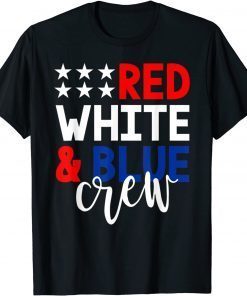 4th Of July Red White Blue Crew T-Shirt