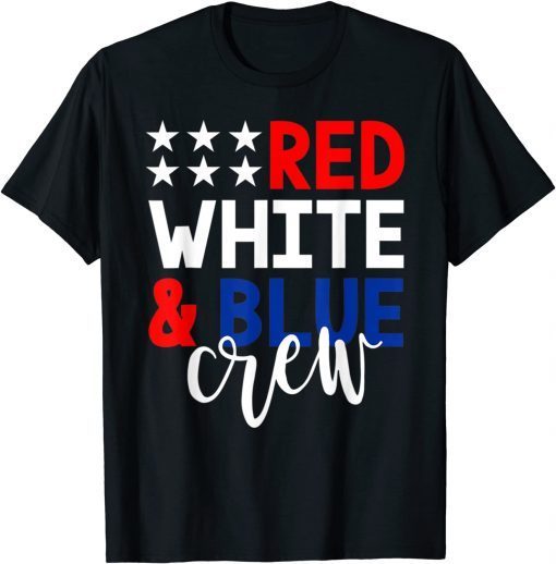 4th Of July Red White Blue Crew T-Shirt