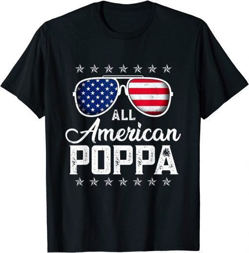 All American Poppa 4th Of July Father's Day T-Shirt