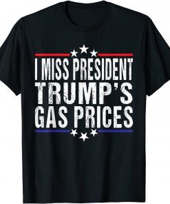 Anti Biden I Miss President trumps gas prices USA Flag T-Shirt