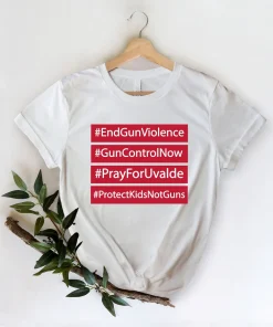 End Gun Violence, Gun Control, Pray For Uvalde, Protect Kids Not Guns T-Shirt