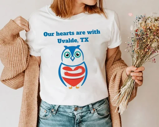 Our Hearts Are With Uvalde Texas, Uvalde Texas Strong T-Shirt