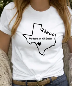 Our Hearts are With Uvalde, Uvalde Strong, Uvalde Texas T-Shirt