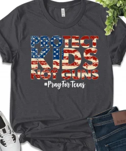 Pray For Texas, Gun Reform, Protect Kids Not Gun T-Shirt