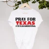 Pray For Texas, Protect Our Children Tee shirt