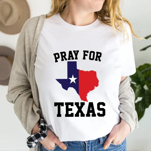 Pray For Ulvade Texas, Texas Strong T-Shirt Pray For Ulvade Texas, Texas Strong T-Shirt