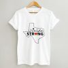 Pray For Uvalde, Uvalde Strong, Protect Kids Not Guns T-Shirt