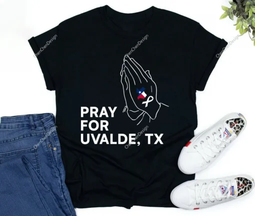 Pray For Uvalde, Uvalde Texas, Anti Gun Pray For Texas T-Shirt