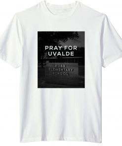 Pray for Prayer Uvalde Together We Strong T-Shirt