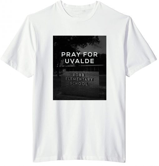 Pray for Prayer Uvalde Together We Strong T-Shirt