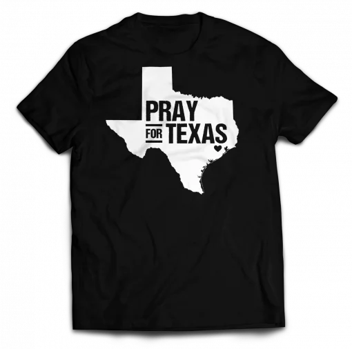 Pray for Texas Classic Shirt