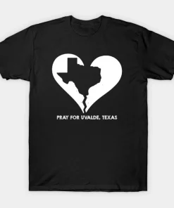 Pray for Uvalde Texas Broken Heart ,Protect Kids Not Guns T-Shirt