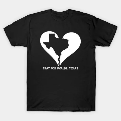 Pray for Uvalde Texas Broken Heart ,Protect Kids Not Guns T-Shirt