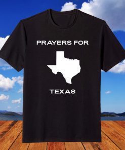 Prayers For Texas Uvalde Strong T-Shirt