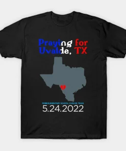 Praying for Uvalde Texas ,Protect Kids Not Guns T-Shirt