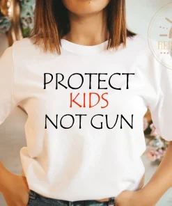 Protect Kids Not Guns, End Gun Violence, Gun Control Now T-Shirt