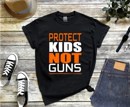 Protect Kids Not Guns, End Gun Violence, Pray For Texas T-Shirt