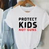 Protect Kids Not Guns, End Gun Violence , Texas Shooting T-Shirt