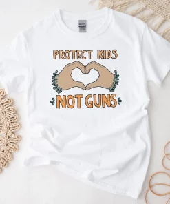 Protect Kids Not Guns, End gun violence, Protect Our Children, Uvalde Texas T-Shirt