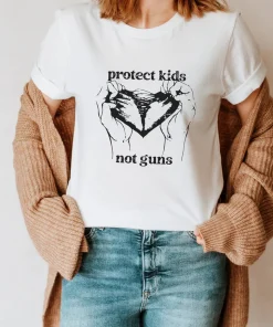 Protect Kids Not Guns, Pro Gun Control, Anti Gun T-shirt