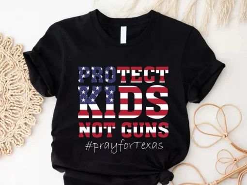 Protect Kids Not Guns, Support for Uvalde T-Shirt