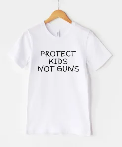 Protect Kids Not Guns,Anti Gun Protest, Uvalde Texas Strong Pray Tee shirt