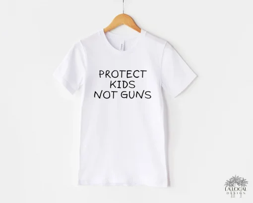 Protect Kids Not Guns,Anti Gun Protest, Uvalde Texas Strong Pray Tee shirt