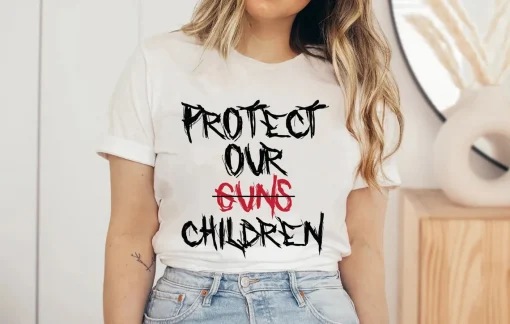 Protect Our Children, Protect Kids Not Guns, Support for Texas Tee Shirt