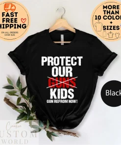 Protect Our Kids Not Gun, Gun Reform Now, Pray for Uvalde T-Shirt