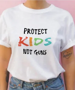 Protest for Our Children, Protect Kids Not Guns T-Shirt