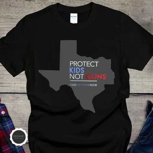 Texas Protect Kids Not Guns Uvalde, Protect Our Children, Uvalde Texas T-Shirt